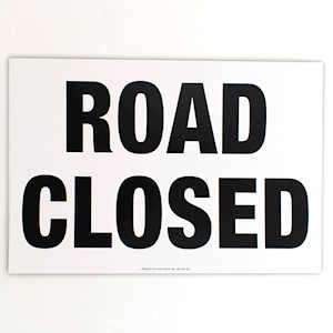 Sign, Cardboard, Road Closed, 18x12 LARGE