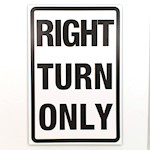 Sign, Cardboard, Right Turn Only, 12x18 THUMBNAIL