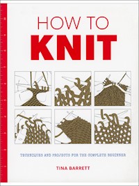 How to Knit - by Tina Barrett THUMBNAIL