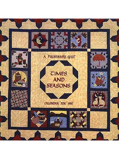 Piecemakers 1990 Times and Seasons Calendar and Quilt Pattern Book MAIN