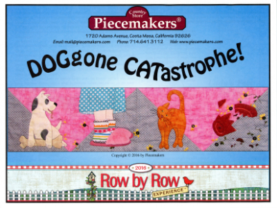 Piecemakers 2016 Row by Row Pattern – DOGgone CATastrophe MAIN