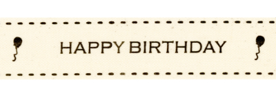 Twill Tape Trim by May Arts - # 413-34-18 – HAPPY BIRTHDAY MAIN