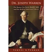 Dr. Joseph Warren: the Birth of American Liberty Book THUMBNAIL