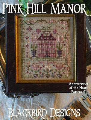 Blackbird Designs - Anniversaries of the Heart #4 - Pink Hill Manor MAIN