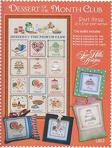 Sue Hillis Designs - Dessert of the Month Club - Part 3 MAIN