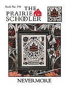 Prairie Schooler - Nevermore THUMBNAIL