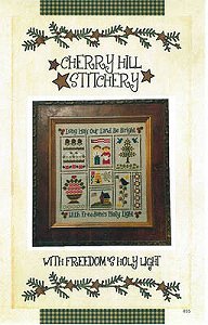 Cherry Hill Imports >> Cherry Hill Stitchery - With Freedom's Holy Light Cross Stitch Cherry Hill Imports >> Cherry Hill Stitchery - With Freedom's Holy Light Cross Stitch