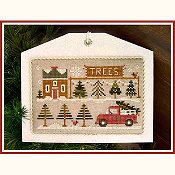 Little House Needleworks - Hometown Holiday Series - #10 The Tree Lot THUMBNAIL