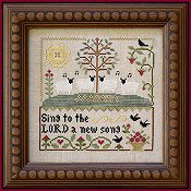 Little House Needleworks - Sing to the Lord THUMBNAIL