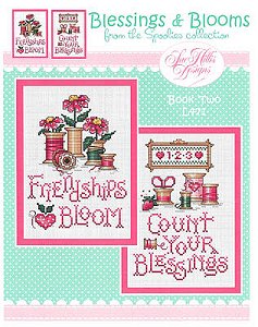 Sue Hillis Designs - Blessings & Blooms - From The Spoolies Collection - Book Two MAIN