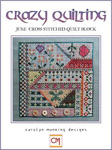 Carolyn Manning Designs - Crazy Quilting June Block MAIN