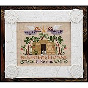 Little House Needleworks - He Is Risen THUMBNAIL