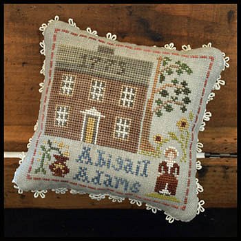 Little House Needleworks - Early Americans No. 7 Abigail Adams MAIN