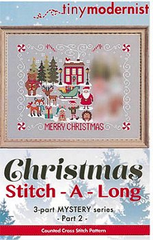 Tiny Modernist - Christmas Stitch-A-Long Part 2 MAIN