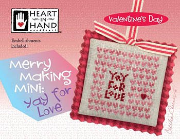 Heart In Hand Needleart - Merry Making Mini - Yay For Love MAIN