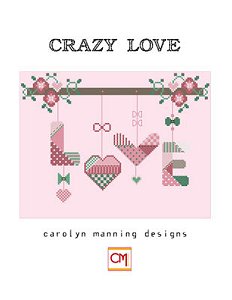 Carolyn Manning Designs - Crazy Love MAIN