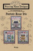 Waxing Moon Designs - Patriotic House Trio THUMBNAIL