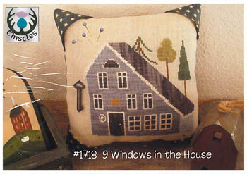 Thistles - 9 Windows In The House MAIN