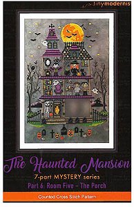 Tiny Modernist - The Haunted Mansion Mystery Series - Part 6 Room Five - The Porch MAIN