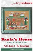 Tiny Modernist - Santa's House Part 2 - Room 1 - The Dining Room THUMBNAIL