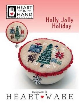 Heart In Hand Needleart - Holly Jolly Holiday MAIN