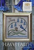 Cottage Garden Samplings - Songbird's Garden 7 - Have Faith THUMBNAIL