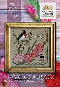 Cottage Garden Samplings - Songbird's Garden 8 - Have Courage THUMBNAIL