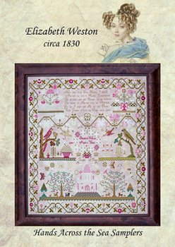 Hands Across The Sea Samplers - Elizabeth Weston circa 1830 MAIN