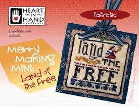 Heart In Hand Needleart - Merry Making Mini - Land Of The Free MAIN
