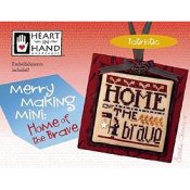 Heart In Hand Needleart - Merry Making Mini - Home Of The Brave THUMBNAIL