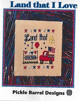 Pickle Barrel Designs - Land That I Love MAIN