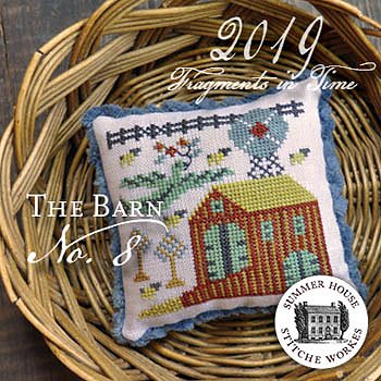 Summer House Stitche Workes - 2019 Fragments In Time - No. 8 Barn MAIN