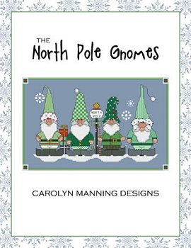 Carolyn Manning Designs - The North Pole Gnomes MAIN