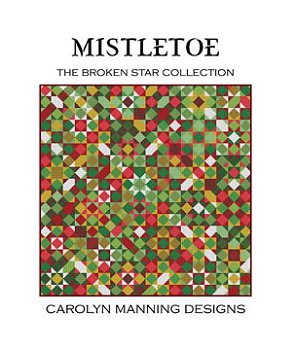 Carolyn Manning Designs - The Broken Star Collection - Mistletoe MAIN