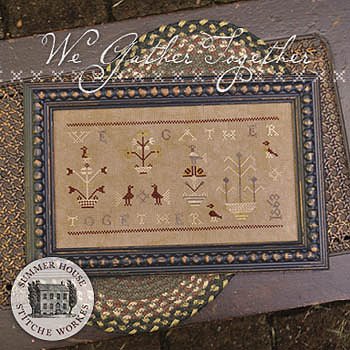 Summer House Stitche Workes - We Gather Together MAIN