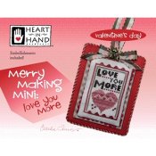 Heart In Hand Needleart - Merry Making Mini - Love You More THUMBNAIL