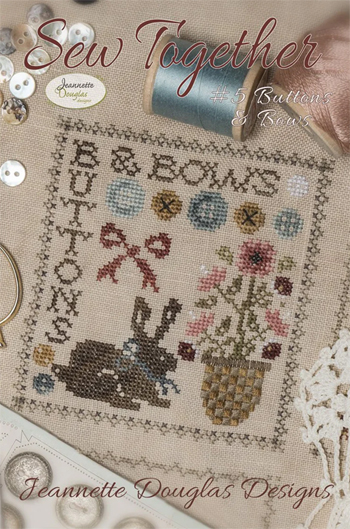 Jeannette Douglas Designs - Sew Together #5 Buttons & Bows MAIN