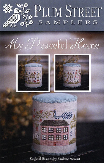 Plum Street Samplers - My Peaceful Home MAIN