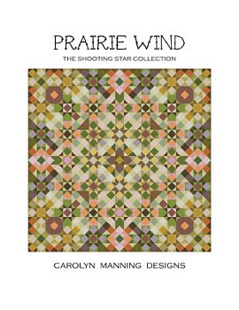 Carolyn Manning Designs - The Shooting Star Collection - Prairie Wind MAIN