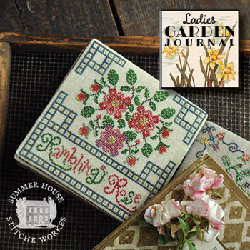 Summer House Stitche Workes - Ladies Garden Journal 4 - Rambling Rose MAIN