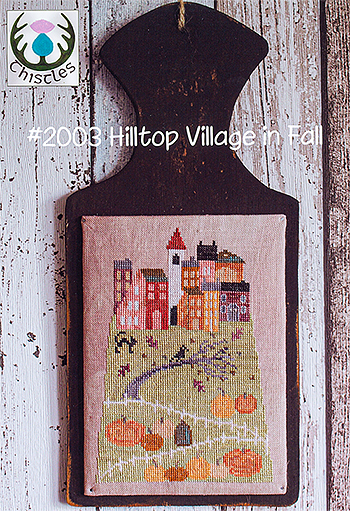 Thistles - Hilltop Village In Fall MAIN