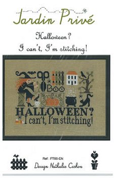 Jardin Prive - Halloween?  I Can't, I'm Stitching! MAIN