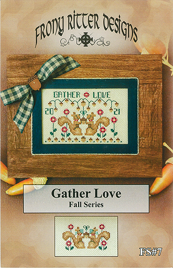 Frony Ritter Designs - Gather Love Fall Series MAIN
