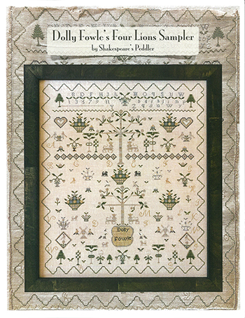 shakespeare's peddler cross stitch dolly fowle's four lions sampler ...