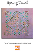 Carolyn Manning Designs - Spring Twirl THUMBNAIL