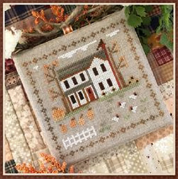 Little House Needleworks - Fall On The Farm - Part 2 The Old Farmhouse MAIN