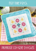 Primrose Cottage Stitches - Lindsey's Nine Patch Series - May THUMBNAIL