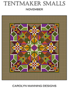 Carolyn Manning Designs - Tentmaker Smalls Collection - November THUMBNAIL