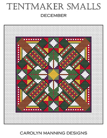 Carolyn Manning Designs - Tentmaker Smalls Collection - December MAIN