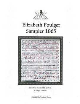 The Wishing Thorn - Elizabeth Foulger Sampler 1865 MAIN